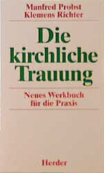 ISBN 9783451232046: Die kirchliche Trauung (MAR618)