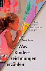 ISBN 9783451236952: Was Kinderzeichnungen erzählen