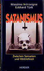 ISBN 9783451237492: Satanismus - Zwischen Sensation und Wirklichkeit