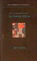 ISBN 9783451238468: Im Garten Allahs