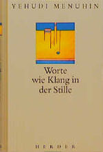 ISBN 9783451239977: Worte wie Klang in der Stille