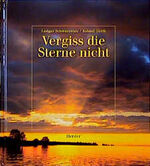 ISBN 9783451265693: Vergiss die Sterne nicht