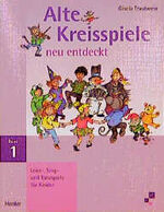 ISBN 9783451267451: Alte Kreisspiele - neu entdeckt