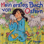 ISBN 9783451268892: Mein erstes Buch von Ostern