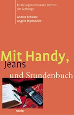 ISBN 9783451269738: Mit Handy, Jeans und Stundenbuch