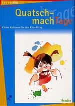 ISBN 9783451271144: QuatschmachTage. Kleine Aktionen für den Kita-Alltag