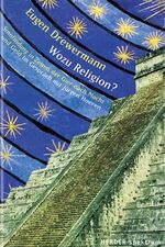 ISBN 9783451271892: Wozu Religion?. Sinnfindung in Zeiten der Gier nach Macht und Geld