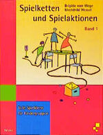 ISBN 9783451273162: Spielketten und Spielaktionen, Bd.1 von Brigitte Vom Wege (Autor), Mechthild Wessel (Autor), Brigitte VomWege (Autor)