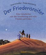 ISBN 9783451275104: Der Friedensreiter; Eine Geschichte von der Versöhnung und vom Frieden auf Erden