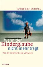 ISBN 9783451276149: Wenn der Kinderglaube nicht mehr trägt