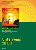 ISBN 9783451277252: Unterwegs zu Dir