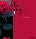 ISBN 9783451280399: Der Weg der Liebe