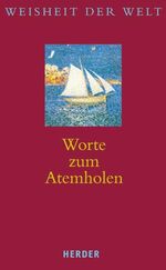 ISBN 9783451280405: Worte zum Atemholen - bk965