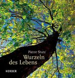 ISBN 9783451280580: Wurzeln des Lebens