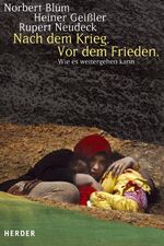 ISBN 9783451282553: Nach dem Krieg. Vor dem Frieden