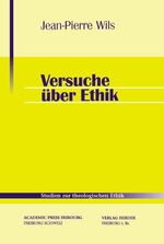 ISBN 9783451286582: Versuche über Ethik