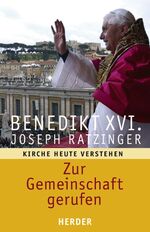 ISBN 9783451288289: Zur Gemeinschaft gerufen – Kirche heute verstehen