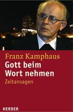 ISBN 9783451288524: Gott beim Wort nehmen. Zeitansagen.