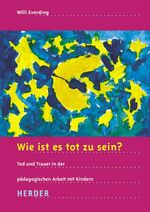 ISBN 9783451289033: Wie ist es tot zu sein