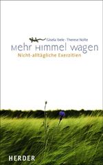 ISBN 9783451289194: Mehr Himmel wagen