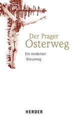 Der Prager Osterweg