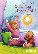 ISBN 9783451292637: Guten Tag, lieber Gott