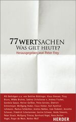 ISBN 9783451295645: 77 Wertsachen – Was gilt heute?