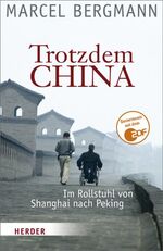 ISBN 9783451298486: Trotzdem China