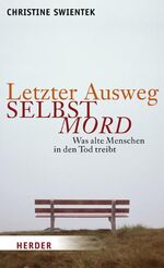 ISBN 9783451299797: Letzter Ausweg Selbstmord