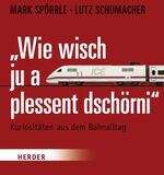 ISBN 9783451301698: "Wie wisch ju a plessent dschörni"