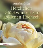 ISBN 9783451303265: Herzlichen Glückwunsch zur Goldenen Hochzeit