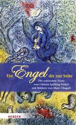 ISBN 9783451303616: Ein Engel dir zur Seite Mit Bildern von Marc Chagall