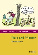 Tiere und Pflanzen