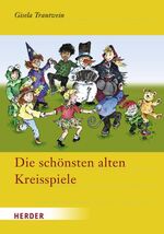 Die schönsten alten Kreisspiele