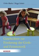 ISBN 9783451322624: Geschichten zur Förderung der Grob- und Feinmotorik