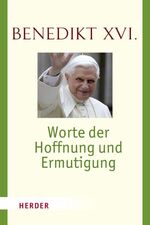 ISBN 9783451323133: Worte der Hoffnung und Ermutigung