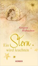 ISBN 9783451327674: Ein Stern wird leuchten Gesegnete Weihnachten