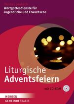 ISBN 9783451328138: Liturgische Adventsfeiern – Gottesdienste für Jugendliche und Erwachsene