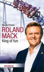 ISBN 9783451328398: Roland Mack – King of fun