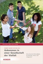 ISBN 9783451333873: Ankommen in einer Gesellschaft der Vielfalt - Eine Querschnittsaufgabe für Bildung, Kultur und Integration