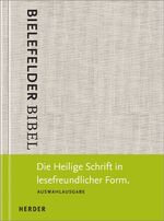 ISBN 9783451340000: Bielefelder Bibel - Die Heilige Schrift in lesefreundlicher Form. Auswahlausgabe