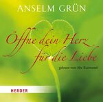 ISBN 9783451350887: Öffne dein Herz für die Liebe