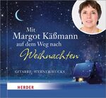 ISBN 9783451350993: Mit Margot Käßmann auf dem Weg nach Weihnachten