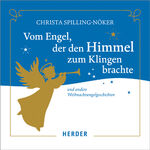 ISBN 9783451351075: Vom Engel, der den Himmel zum Klingen brachte: Und andere Weihnachtsengelgeschichten