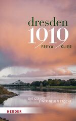 ISBN 9783451359996: Dresden 1919 - Die Geburt einer neuen Epoche