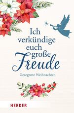 ISBN 9783451381652: Ich verkündige euch große Freude - Gesegnete Weihnachten