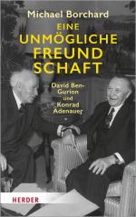 ISBN 9783451382758: Eine unmögliche Freundschaft – David Ben-Gurion und Konrad Adenauer