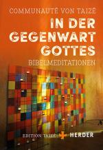 ISBN 9783451384516: In der Gegenwart Gottes - Bibelmeditationen