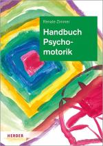 ISBN 9783451385803: Handbuch Psychomotorik – Theorie und Praxis der psychomotorischen Förderung von Kindern