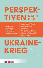 ISBN 9783451395246: Perspektiven nach dem Ukrainekrieg – Europa auf dem Weg zu einer neuen Friedensordnung?